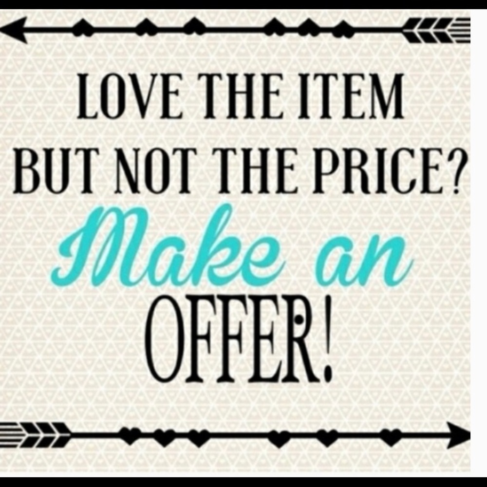 I welcome offers!!  I will consider!